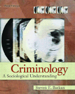 Criminology: A Sociological Understanding - Barkan, Steven E