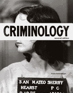 Criminology (justice Series) Plus New MyCJLab with Pearson Etext -- Access Card Package