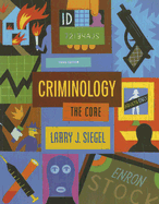 Criminology: The Core - Siegel, Larry J