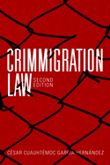 Crimmigration Law, Second Edition
