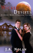 Crimson Moon Hideaway: Wicked Desires