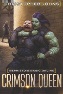 Crimson Queen: A Fantasy LitRPG Series