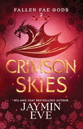 Crimson Skies: Fallen Fae Gods 2