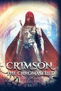 Crimson the Chromaveiled