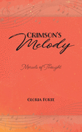 Crimson's Melody: Morsels of Thought