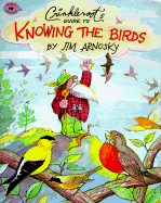 Crinkleroot's Guide to Knowing the Birds