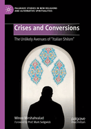 Crises and Conversions: The Unlikely Avenues of "Italian Shiism"