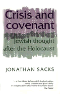 Crisis and Covenant: Jewish Thought After the Holocaust - Sacks, Jonathan, Rabbi