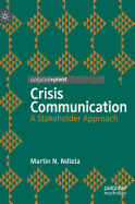 Crisis Communication: A Stakeholder Approach