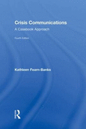 Crisis Communications: A Casebook Approach