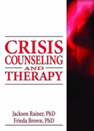 Crisis Counseling and Therapy