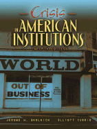 Crisis in American Institutions