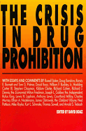 Crisis in Drug Prohibition - Boaz