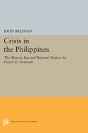 Crisis in the Philippines: The Marcos Era and Beyond. Preface by David D. Newsom