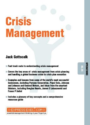 Crisis Management: Operations 06.05 - Gottschalk, Jack