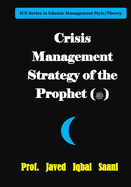 Crisis Management Strategy of the Prophet ( )