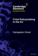 Crisis Policymaking in the EU: The Covid-19 Crisis and the Refugee Crisis 2015-16 Compared