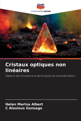 Cristaux optiques non lin?aires - Albert, Helen Merina, and Alosious Gonsago, C