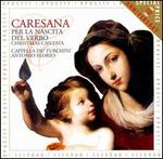 Cristofaro Caresana: Christmas Theatre From Baroque Naples - Antonio Florio (conductor)