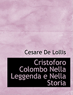 Cristoforo Colombo Nella Leggenda E Nella Storia