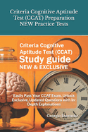 Criteria Cognitive Aptitude Test (CCAT) Preparation - NEW Practice Tests: Easily Pass Your CCAT Exam, Unlock Exclusive, Updated Questions with In-Depth Explanations