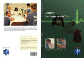CriticAir Starting to Read ECGs 1 - Scott, Alwyn, and Davies, Alan