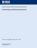 Critical Analysis of World Uranium Resources - Coleman, Margaret, and Hall, Susan