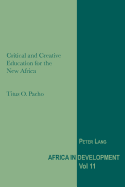 Critical and Creative Education for the New Africa