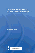 Critical Approaches to TV and Film Set Design