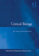 Critical Beings: Law, Nation, and the Global Subject - Fitzpatrick, Peter