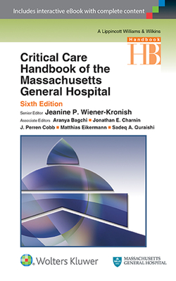 Critical Care Handbook of the Massachusetts General Hospital - Wiener-Kronish, Jeanine P, MD