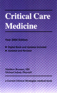 Critical Care Medicine, Year 2000 Edition: Current Clinical Strategies