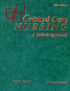 Critical Care Nursing: A Holistic Approach - Hudak, Carolyn M, RN, PhD