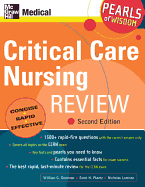Critical Care Nursing Review: Pearls of Wisdom, Second Edition