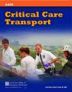 Critical Care Transport - Aaos, and American Academy of Orthopedic Surgeons, and Umbc