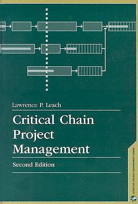 Critical Chain Project Management - Leach, Lawrence P