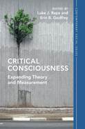 Critical Consciousness: Expanding Theory and Measurement