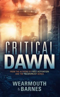 Critical Dawn - Barnes, Wearmouth And, and Wearmouth, Darren, and Barnes, Colin F