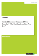 Critical Discourse Analysis of Wole Soyinka's "The Beatification of the Area Boy"