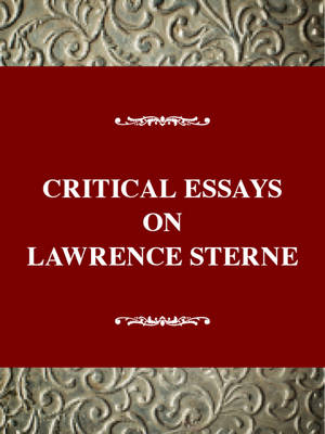 Critical Essays on Lawrence Sterne: Laurence Sterne - New, Melvyn (Editor)