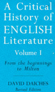 Critical History of English Literature Vol.1 - Daiches, David