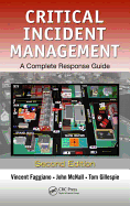Critical Incident Management: A Complete Response Guide, Second Edition