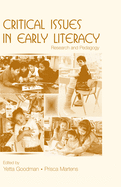 Critical Issues in Early Literacy: Research and Pedagogy