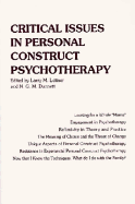 Critical Issues in Personal Construct Psychotherapy