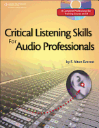 Critical Listening Skills for Audio Professionals: Book & DVD