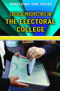Critical Perspectives on the Electoral College