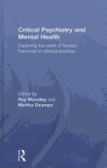Critical Psychiatry and Mental Health: Exploring the Work of Suman Fernando in Clinical Practice