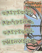 Critical Reading, Critical Thinking: A Contemporary Issues Approach