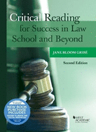 Critical Reading for Success in Law School and Beyond (with video)