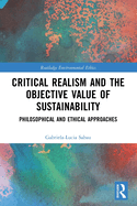 Critical Realism and the Objective Value of Sustainability: Philosophical and Ethical Approaches